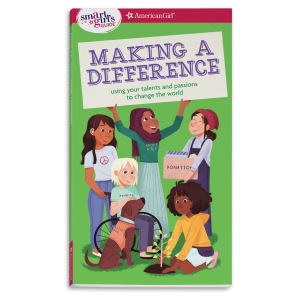 A Smart Girl’s Guide: Making a Difference